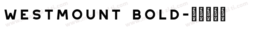 Westmount Bold字体转换